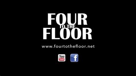 youtube four to the floor